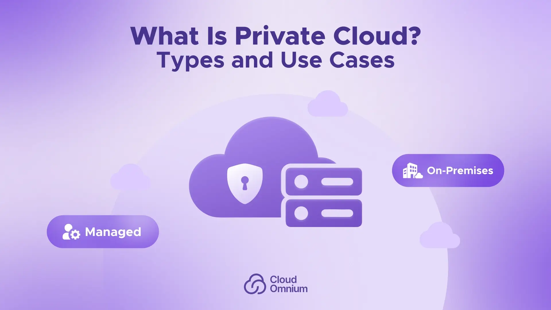 What Is Private Cloud? Types and Use Cases